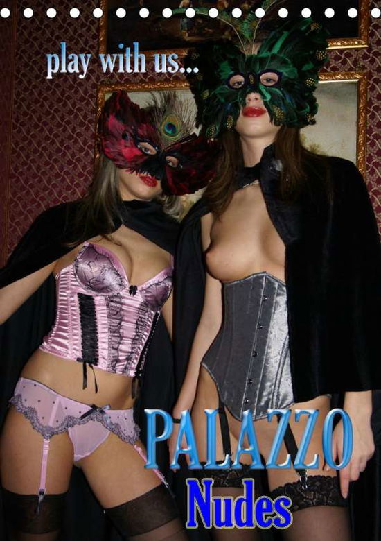 Palazzo Nudes (Tischkalender - Comandante - Books -  - 9783672416362 - 