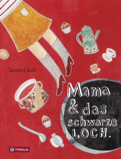 Cover for Leitl · Mama &amp; das schwarze Loch (Book)