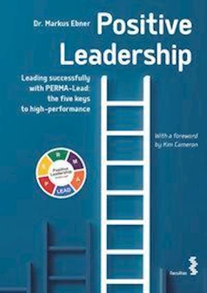 Cover for Ebner · Positive Leadership (Book)