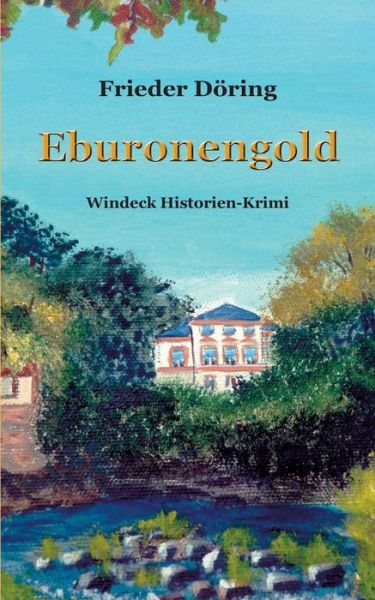 Cover for Frieder Doring · Eburonengold (Paperback Book) (2015)