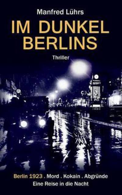 Cover for Lührs · Im Dunkel Berlins (Bok) (2016)