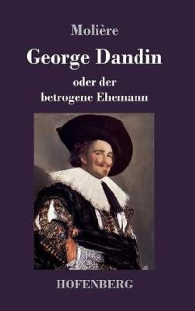 Cover for Moliere · George Dandin (Hardcover bog) (2018)