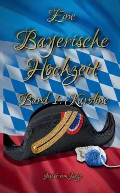 Cover for Jaaga · Eine Bayerische Hochzeit. Band 1: (Bok) (2017)
