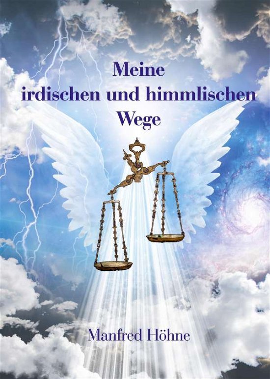 Cover for Höhne · Meine irdischen und himmlischen W (Book) (2020)