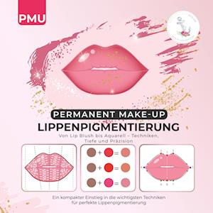 Cover for Lesigna Edition · PMU | Permanent Make-up Lippenpigmentierung (Book) (2025)
