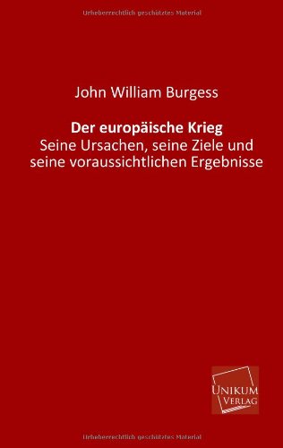 Cover for John William Burgess · Der Europaische Krieg (Paperback Book) [German edition] (2013)