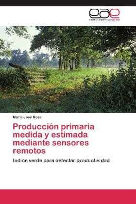 Cover for Rosa · Producción primaria medida y estim (Book)
