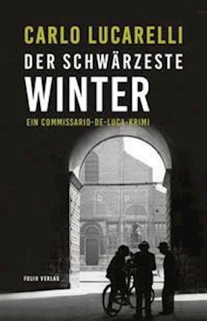 Cover for Carlo Lucarelli · Der schwärzeste Winter (Paperback Book) (2021)