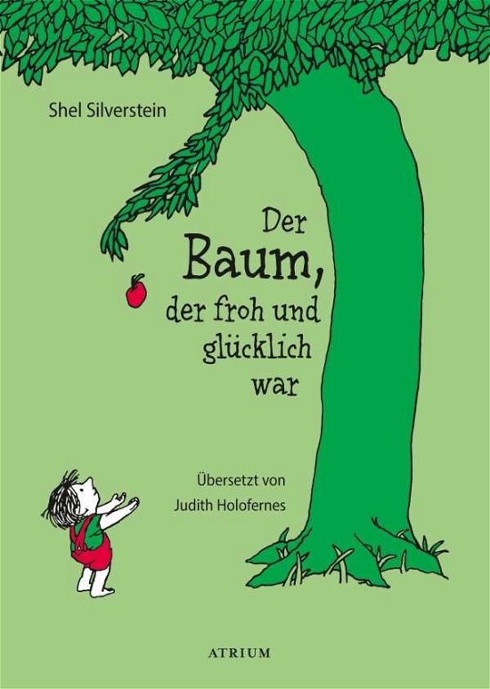 Cover for Silverstein · Der Baum, der froh und glüc (Bok)