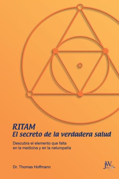 Cover for Thomas Hoffmann · Ritam - El Secreto de la Verdadera Salud (Paperback Book) (2018)