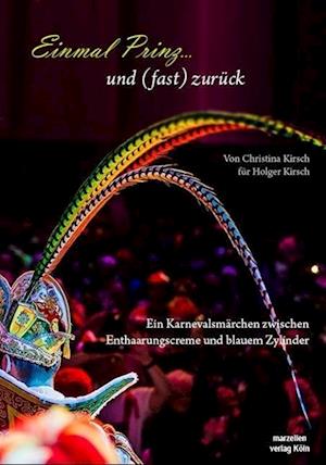 Cover for Kirsch · Einmal Prinz und (fast) zurück (Book)