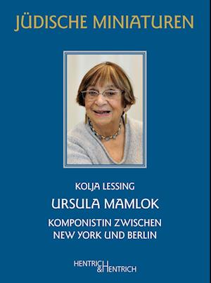 Cover for Kolja Lessing · Ursula Mamlok (Book) (2024)