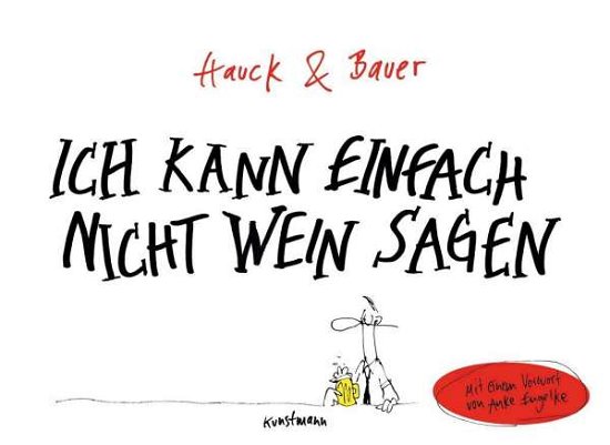 Cover for Bauer · Ich kann einfach nicht Wein sagen (Buch)