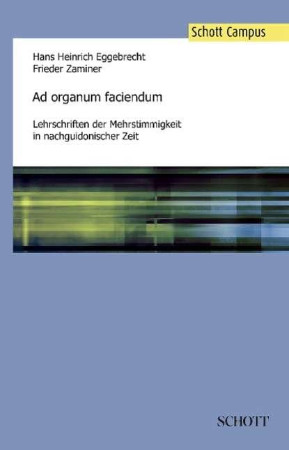 Cover for Eggebrecht · Ad organum faciendum (Bok) (2015)