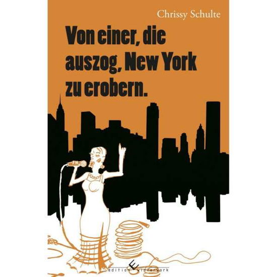 Cover for Schulte · Von einer,die auszog,New York (Book)