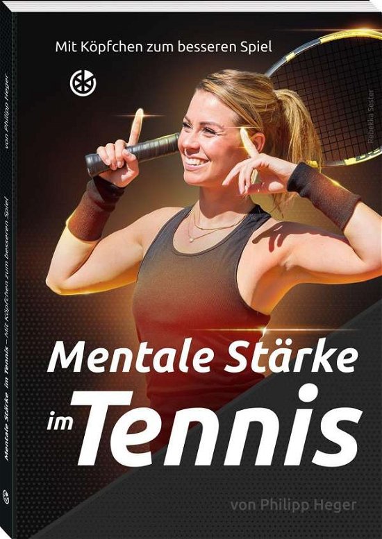 Cover for Heger · Mentale Stärke im Tennis (Bok)