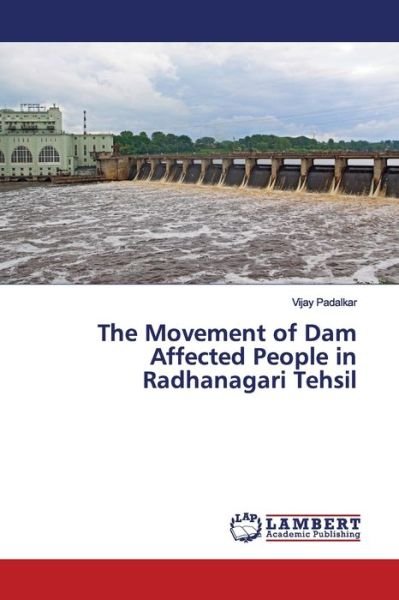 Cover for Padalkar · The Movement of Dam Affected P (Bog) (2019)