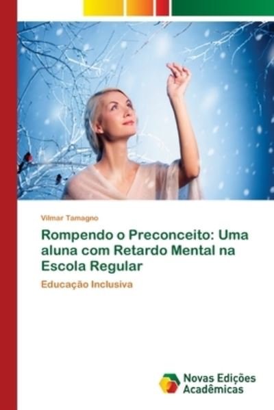Cover for Tamagno · Rompendo o Preconceito: Uma alu (Bok) (2017)