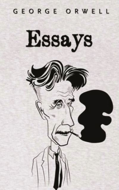 Cover for George Orwell · Essays (Pocketbok) (2020)