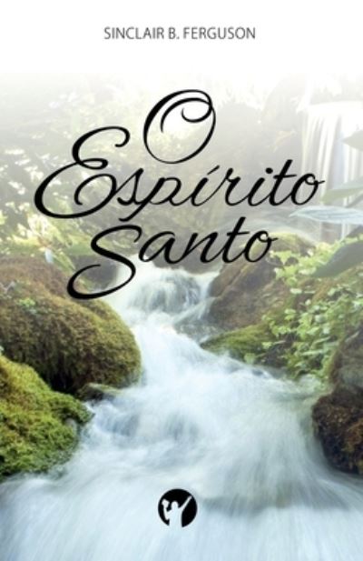 Cover for Valter Graciano Martins · O Espirito Santo: Esboco de Teologia Crista (Paperback Book) (2014)