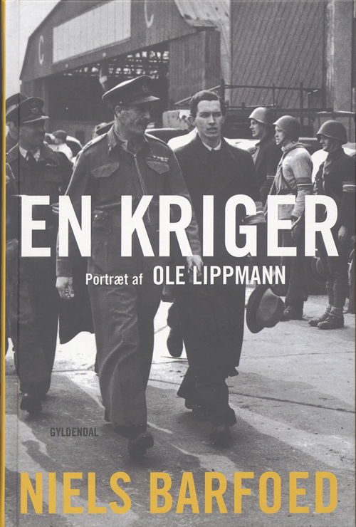 Cover for Niels Barfoed · Gyldendal Hardback: En kriger (Hardcover Book) [2e édition] [Hardback] (2007)