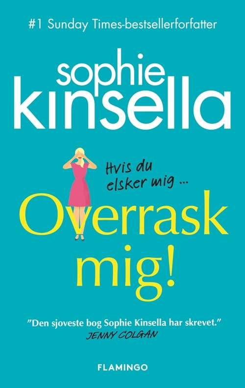 Cover for Sophie Kinsella · Overrask mig! (Sewn Spine Book) [1st edition] (2019)