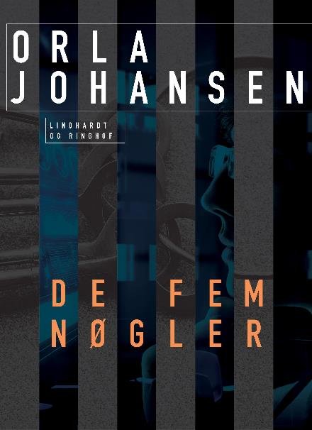 Cover for Orla Johansen · De fem nøgler (Sewn Spine Book) [2nd edition] (2023)