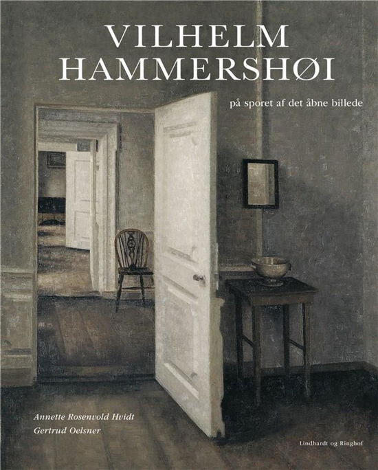 Cover for Annette Rosenvold Hvidt; Gertrud Oelsner · Vilhelm Hammershøi (Bound Book) [2th edição] (2022)