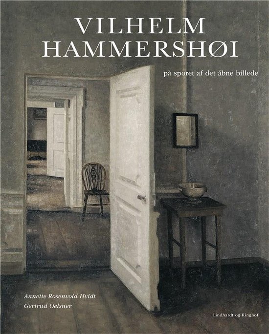 Cover for Annette Rosenvold Hvidt; Gertrud Oelsner · Vilhelm Hammershøi (Gebundesens Buch) [2. Ausgabe] (2022)