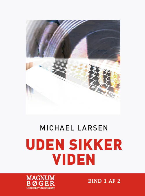 Cover for Michael Larsen · Uden sikker viden (Storskrift) (Bound Book) [8th edition] (2019)