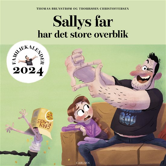 Cover for Thomas Brunstrøm · Sallys far har det store overblik - Familiekalender 2024 (Hæftet bog) [1. udgave] (2023)