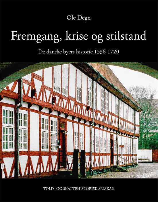 Cover for Ole Degn · Fremgang, krise og stilstand (Innbunden bok) [1. utgave] (2018)