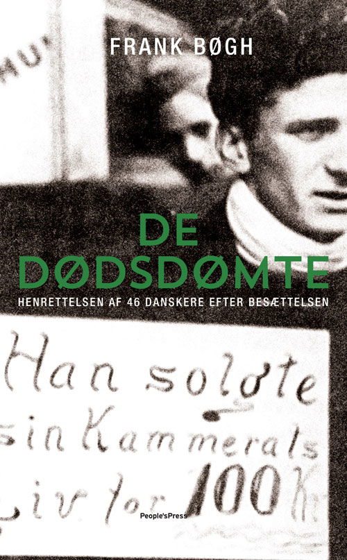 De Dødsdømte PB - Frank Bøgh - Bøger - Peoples Press - 9788772005362 - 25. juni 2018