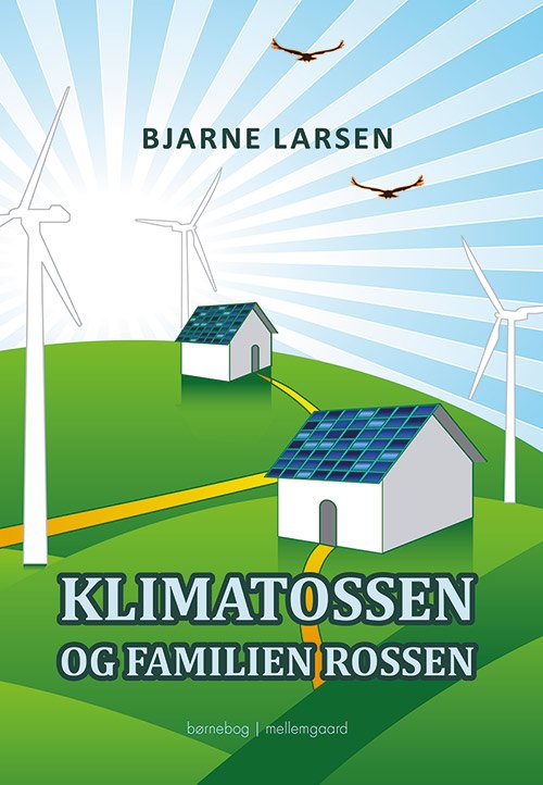 Cover for Bjarne Larsen · Klimatossen og familien Rossen (Sewn Spine Book) [1e uitgave] (2020)