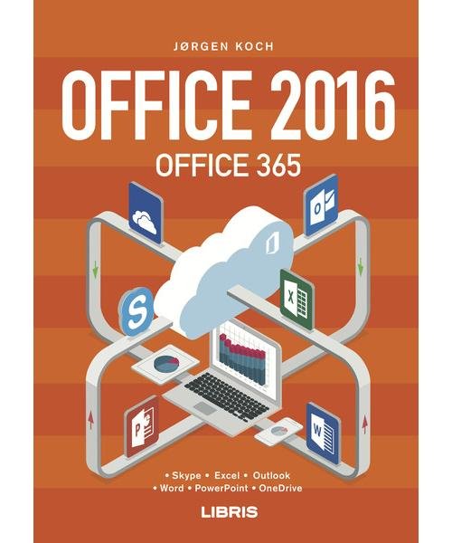 Cover for Jørgen Koch · Office 2016 og Office 365 (Paperback Book) [1.º edición] (2015)