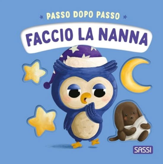 Cover for Giulia Pesavento · Faccio La Nanna. Passo Dopo Passo. Board Books. Ediz. A Colori (Book)