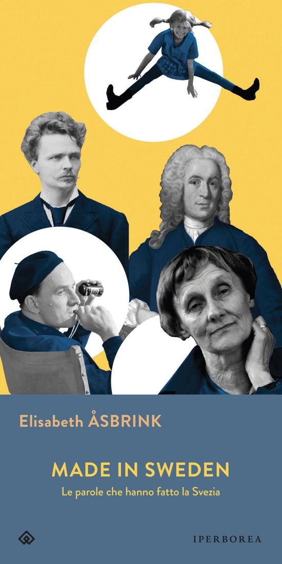 Cover for Elisabeth Åsbrink · Made In Sweden. Le Parole Che Hanno Fatto La Svezia (Bok)