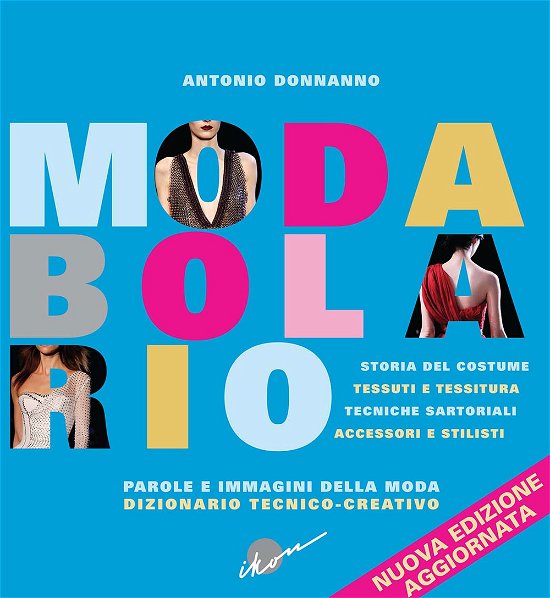 Cover for Antonio Donnanno · Modabolario. Parole E Immagini Della Moda. Dizionario Tecnico-Creativo (Bog)