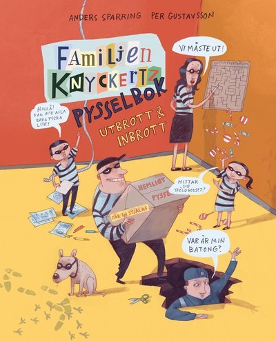 Cover for Anders Sparring · Familjen Knyckertz pysselbok: Utbrott och inbrott (Bog) (2021)