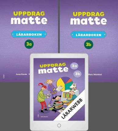 Uppdrag Matte åk 1-3: Uppdrag Matte 3 Lärarböcker med Lärarwebb - Mats Wänblad - Bøger - Liber - 9789147145362 - 27. april 2021