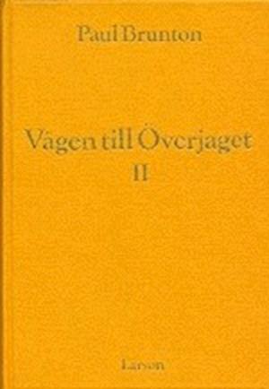 Cover for Paul Brunton · Vägen till överjaget 2 (Gebundesens Buch) (1983)