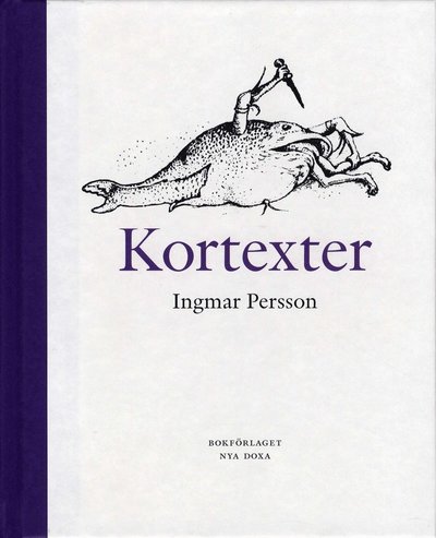 Kortexter - Ingmar Persson - Books - Bokförlaget Nya Doxa - 9789157805362 - December 4, 2008