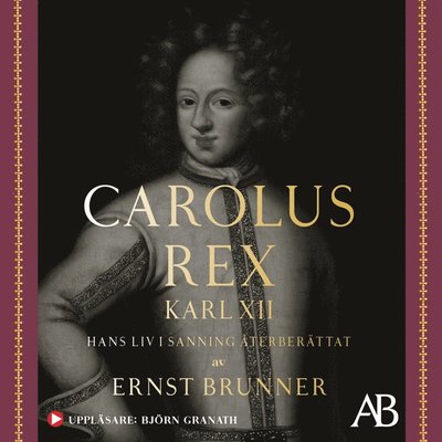 Cover for Ernst Brunner · Carolus Rex (Książka audio (MP3)) (2019)