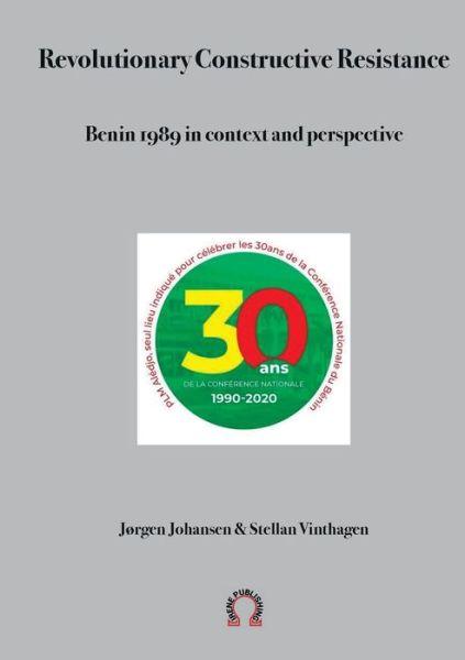 Cover for Stellan Vinthagen · Revolutionary Constructive Resistance, Benin 1989 in context and perspective (Pocketbok) (2019)