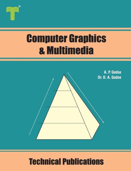 Cover for Dr D A Godse · Computer Graphics and Multimedia (Pocketbok) (2020)