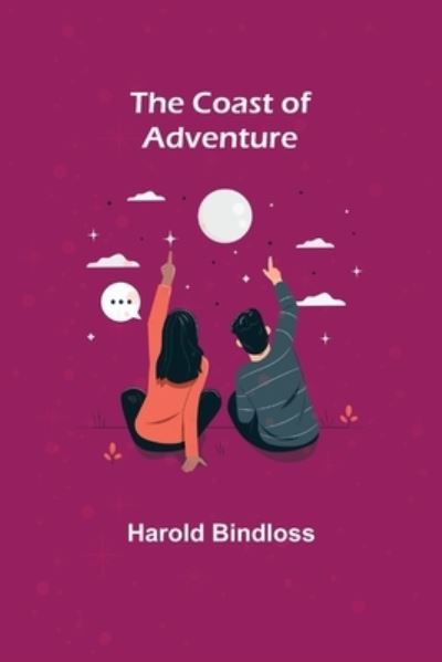 Cover for Harold Bindloss · The Coast of Adventure (Paperback Book) (2021)