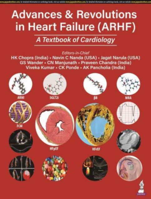 Cover for HK Chopra · Advances &amp; Revolutions in Heart Failure (ARHF): A Textbook of Cardiology (Hardcover Book) (2024)