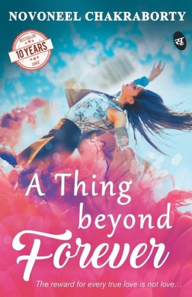 Cover for Novoneel Chakraborty · A Thing Beyond Forever (Paperback Book) (2019)