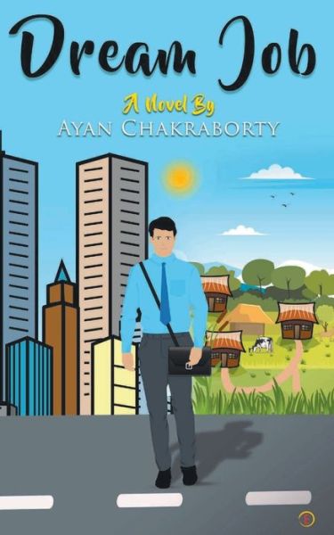 Cover for Ayan Chakraborty · Dream Job (Paperback Book) (2020)