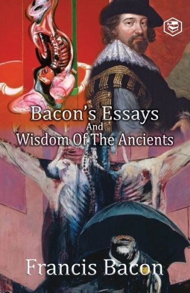 Cover for Francis Bacon · Bacon's Essays and Wisdom of the Ancients (Paperback Bog) (2021)
